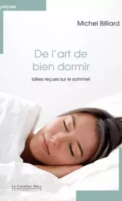 De l'art de bien dormir