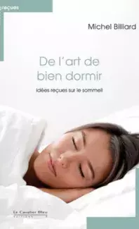 De l'art de bien dormir